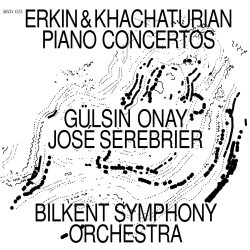ERKIN & KHACHATURIAN PIANO CONCERTOS